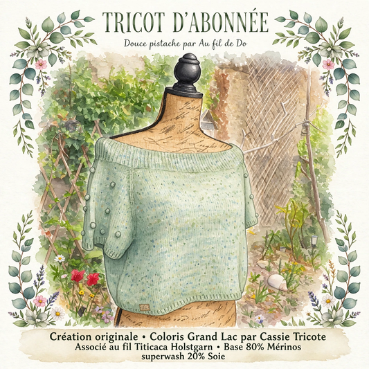 TRICOT D'ABONNÉE : Douce pistache par Au fil de Do 🌿